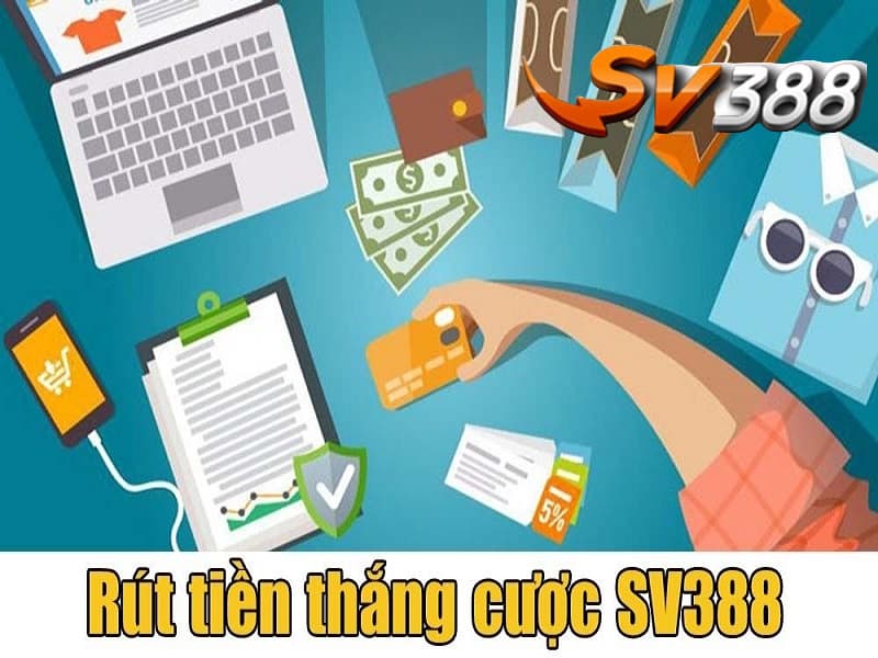 Thủ tục rút tiền sv388